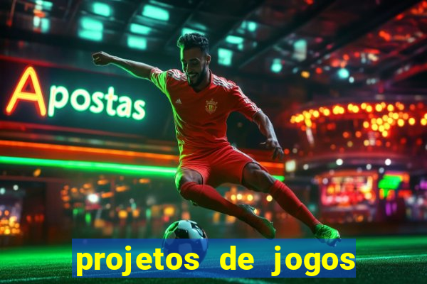 projetos de jogos internos escolares